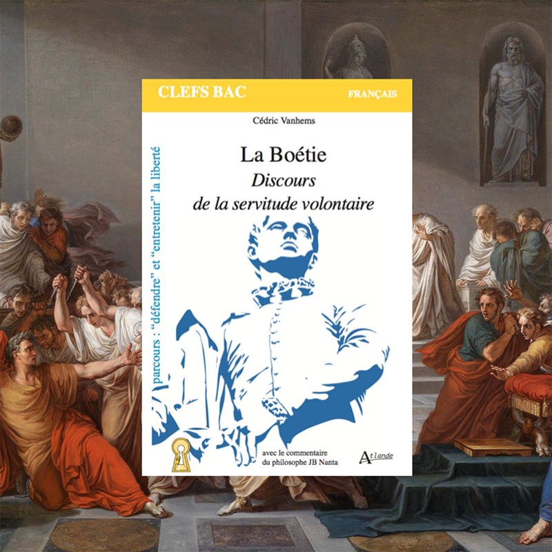 La Boétie, Discours de la servitude volontaire